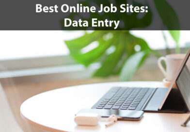 9 Best Websites for Data Entry Employment 9 Best Websites for Data Entry Employment